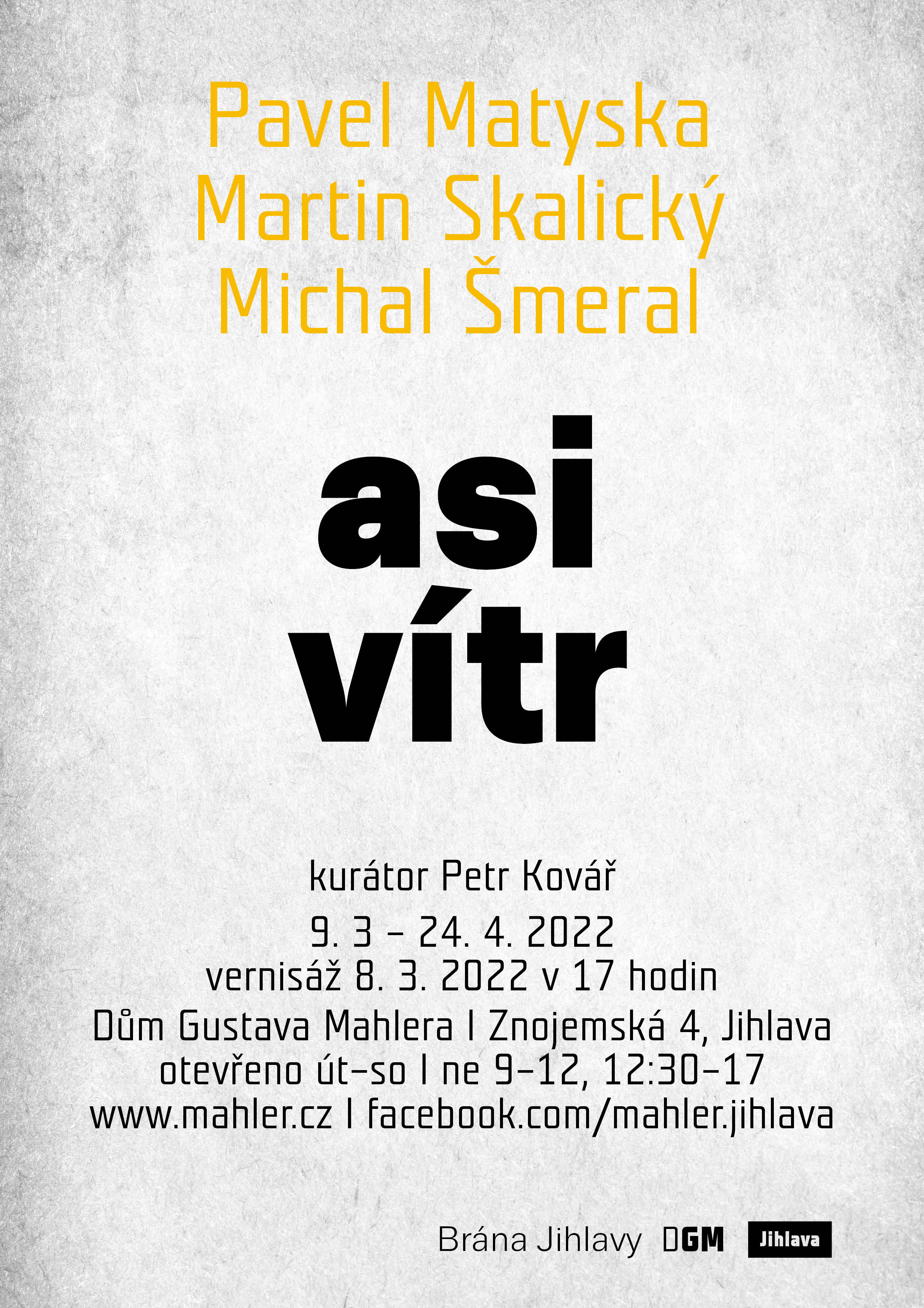Pavel Matyska, Martin Skalický a Michal Šmeral - Asi vítr